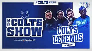 Live in Berlin with Edgerrin James, Dallas Clark, Bill Brooks & Joe Reitz | The Colts Show