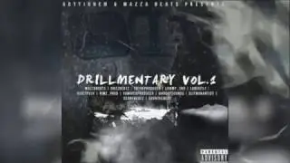 Drillmentary | @Gottionem x @MazzaMurda