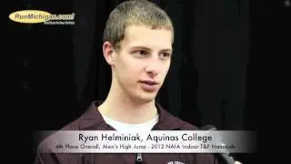 Interview: Ryan Helminiak, Aquinas College - 4th Place, 2012 NAIA Indoor Nationals -  High Jump