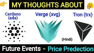Future of Cardano,Verge and Tron coins | Price predection 2018 🔥