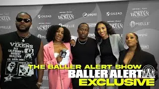 Exclusive: The Baller Alert Show Talks Hosting The Strength Of A Woman Panel And God's Timing