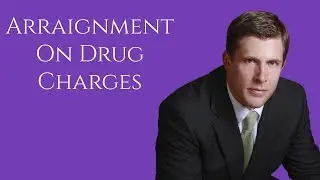 Arraignment on Drug Charges in Louisiana | Carl Barkemeyer, Criminal Defense Attorney