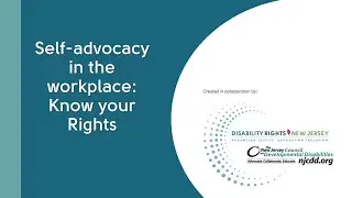 Self-Advocacy in the Workplace: Know Your Rights