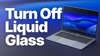 How to Turn Off Liquid Glass on Mac (macOS Tahoe)