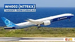 Boeing 777X WH002 Liftoff from Curacao with Breathtaking Ocean Background