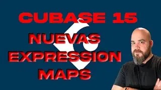 Cubase 15 Expression Map Improvements Every Composer Should Know