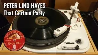 That Certain Party - Peter Lind Hayes 1949 78 rpm Brunswick 4036