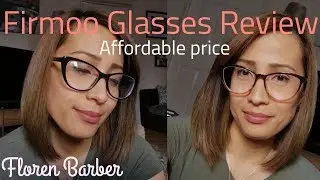 FIRMOO PRESCRIPTION GLASSES REVIEW LOOKS EXPENSIVE | HAUL 2019 | CHEAP AND GOOD QUALITY