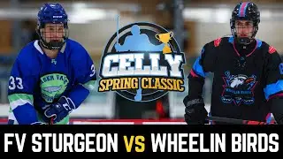 Celly Spring Classic 2025 - FV Sturgeon vs Wheelin Birds