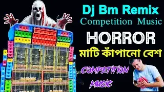 Dj Competition | Dj Bm Remix Competition Music | Competition Horror Music | Dj Bm Remix | Bm Remix