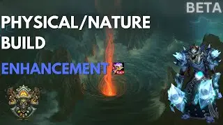 Dragonflight Beta - Enhancement Shaman - Physical/Nature build