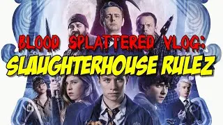 Slaughterhouse Rulez (2018) - Blood Splattered Vlog (Horror Movie Review)