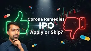 Corona Remedies IPO Review: Apply or Skip? Full Analysis & Valuation 🔥