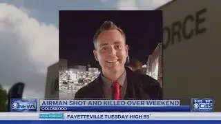 Seymour Johnson AFB airman shot to death in Goldsboro Sunday morning