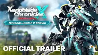 Xenoblade Chronicles X: Definitive Edition &mdash; Nintendo Switch 2 Edition &mdash; Announcement Trailer