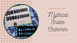 Mythical Snake Charmer / Maniology M363 / Nail Reserve LA