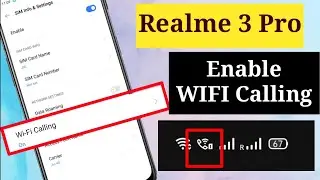 How to Enable & Use Wi-Fi Calling ( VoWIFI ) in Realme 3 Pro