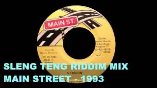 RIDDIM MIX #28 - SLENG TENG - MAIN STREET