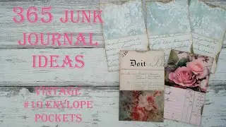 Day 33 of 365 Days of Junk Journal Ideas -How To Make Floating Tuck Envelope Pockets Mixed Media Art