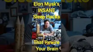 Elon Musk's INSANE Sleep Hacks That Rewire Your Brain  |  #ElonMusk #SleepHacks #LightLife