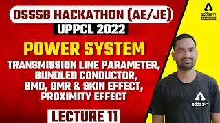 DSSSBJE/AE 2022/UPPCL 2022 | Power System | Transmission line parameter,  bundled conductor, GMD