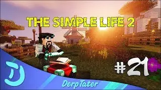 The Simple Life 2 - Modded Minecraft! - Episode 21 - Orchards and Gardens  @DerpTater