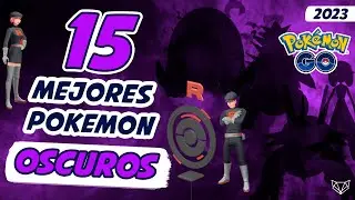 😏 ESTOS SON LOS 15 MEJORES POKÉMON OSCUROS QUE PUEDES CONSEGUIR ACTUALMENTE EN POKÉMON GO [Neludia]