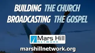 BUILDING THE CHURCH, BROADCASTING THE GOSPEL