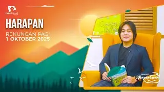 Renungan Pagi |  HARAPAN | 1 OKTOBER 2025