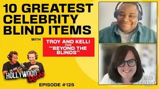 The Greatest Celebrity Blind Items Of All Time - with Troy and Kelli | Ep. 125