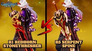 ITTO: R1 REDHORN STONETHRESHER VS R5 SERPENT SPINE! (COMPARISON) | Genshin Impact