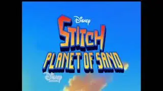 (Fanmade) Stitch and the Planet of Sand English Dub Logo