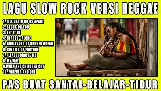 🎶 Kumpulan Lagu Reggae Santai Nonstop 2025 | Lagu Lawas Versi Reggae