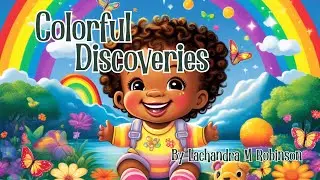 Colorful Discoveries: A Vibrant Read-Along Adventure for Little Explorers