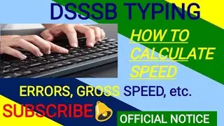 Dsssb TYPING - Complete Details - how to calculate typing speed dsssb