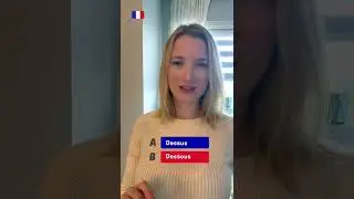 Do you hear DESSUS or DESSOUS? Short French Quiz #short