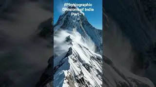 &ldquo;Physiographic Divisions of India