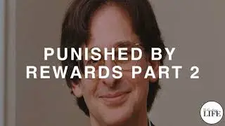 329 Punished By Rewards Part 2: Incentives in Business