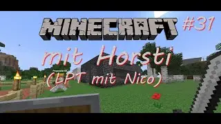 Wir brauche Kohle, Kohle, Kohle😂Minecraft mit Horsti #31