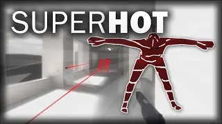 SuperHOT | AWESOME Game! FPS Strategy Levels! The Matrix!