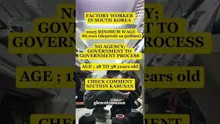 84,000 to 86,000 Basic salary bilang factory worker sa South Korea #glenninbusan #reels2023