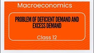 Problem of deficient demand and excess demand  ( types of unemployment ) #education #exam #teacher