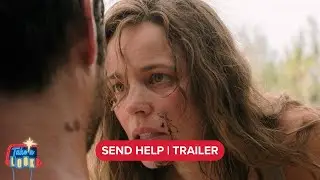 Send Help | Trailer