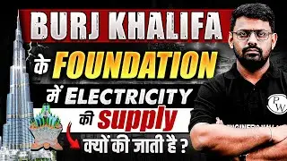 Why Burj Khalifa Foundation Uses Electricity 24 X 7 | Civil Engineering | Technical Analysis