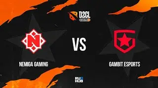 Nemiga Gaming vs Gambit Esports, Winline D2CL 2022 Season 7, bo3, game 2 [Eiritel & Smile]