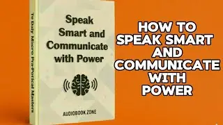 How to Speak Smart and Communicate with Power#personalgrowth#creativecommunication