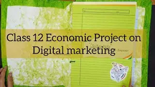 Class 12 CBSE Economic Project on Digital marketing #class12 #project #economics #economy  #cbse