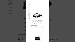 Car Crash Sound 🚗💥 / Car Impact Sound / Car Crash SFX