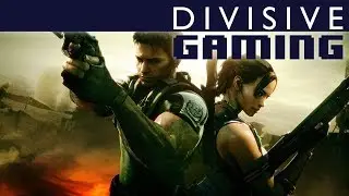 Divisive Gaming Episode 9: Resident Evil 5
