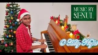 O Holy Night | By Senul